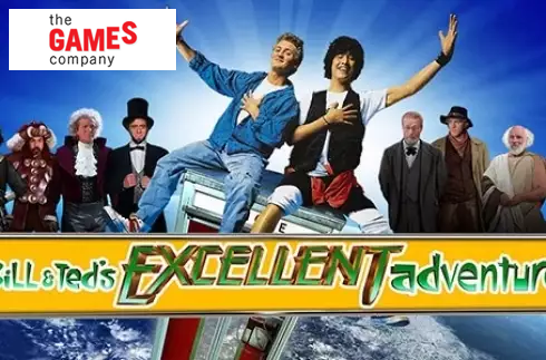 Bill & Ted's Excellent Adventure